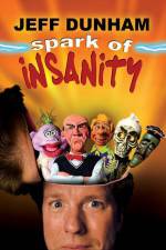 Watch Jeff Dunham: Spark of Insanity Movie25