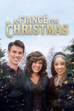 Watch A Fianc for Christmas Movie25