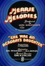 Watch She Was an Acrobat\'s Daughter (Short 1937) Movie25