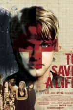 Watch To Save a Life Movie25