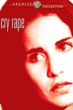 Watch Cry Rape Movie25