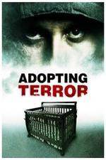 Watch Adopting Terror Movie25