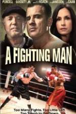 Watch A Fighting Man Movie25