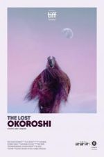Watch The Lost Okoroshi Movie25