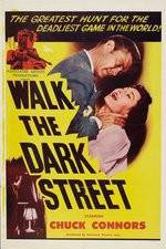 Watch Walk the Dark Street Movie25