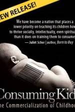 Watch Consuming Kids: The Commercialization of Childhood Movie25