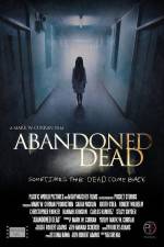 Watch Abandoned Dead Movie25