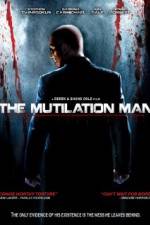 Watch The Mutilation Man Movie25