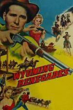 Watch Wyoming Renegades Movie25