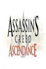 Watch Assassins Creed Ascendance Movie25