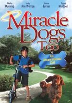 Watch Miracle Dogs Too Movie25