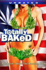 Watch Totally Baked A Pot-U-Mentary Movie25