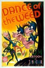 Watch Dance of the Weed Movie25