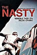 Watch The Nasty Terrible T-Kid 170 Julius Cavero Movie25