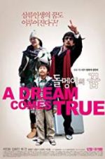 Watch A Dream Comes True Movie25