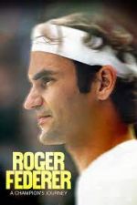 Watch Roger Federer: A Champions Journey Movie25