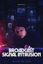 Watch Broadcast Signal Intrusion Movie25