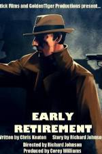 Watch Early Retirement Movie25