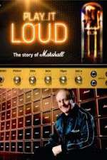Watch Play It Loud: The Story of Marshall Movie25