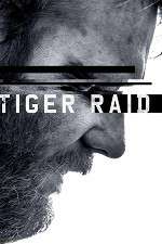 Watch Tiger Raid Movie25