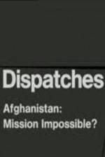 Watch Dispatches Afghanistan Mission Impossible Movie25