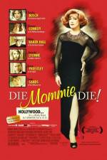 Watch Die Mommie Die Movie25