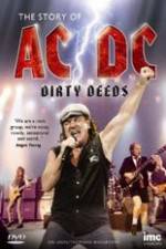 Watch The Story Of ACDC Dirty Deeds Movie25