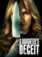 Watch A Daughter\'s Deceit Movie25