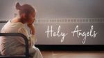 Watch Holy Angels (Short 2017) Movie25