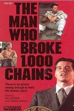 Watch The Man Who Broke 1,000 Chains Movie25