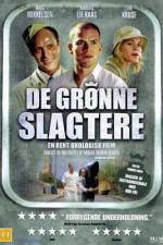 Watch De grnne slagtere Movie25