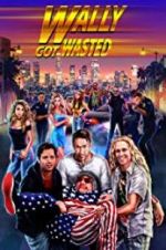 Watch Wally Got Wasted Movie25