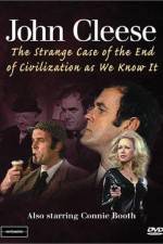 Watch The Strange Case of the End of Civilization as We Know It Movie25