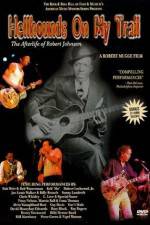 Watch Hellhounds on My Trail The Afterlife of Robert Johnson Movie25