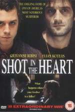Watch Shot in the Heart Movie25