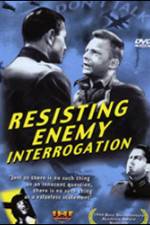 Watch Resisting Enemy Interrogation Movie25