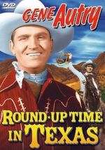 Watch Round-Up Time in Texas Movie25
