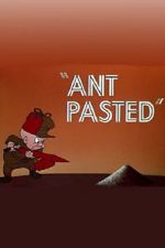 Watch Ant Pasted Movie25