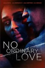 Watch No Ordinary Love Movie25