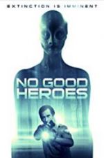 Watch No Good Heroes Movie25