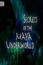 Watch Secrets of the Mayan Underworld Movie25