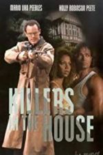 Watch Killers in the House Movie25
