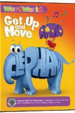 Watch Word World: Get Up & Move Movie25