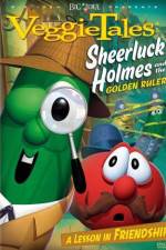 Watch VeggieTales Sheerluck Holmes and the Golden Ruler Movie25