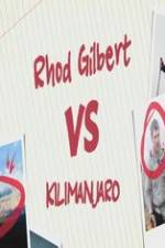 Watch Rhod Gilbert vs. Kilimanjaro Movie25
