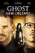 Watch Ghost of New Orleans Movie25