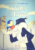 Watch Father of the Bird (Short 1997) Movie25