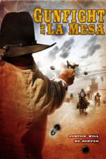 Watch Gunfight at La Mesa Movie25