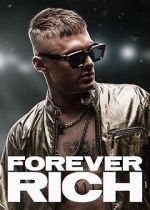 Watch Forever Rich Movie25