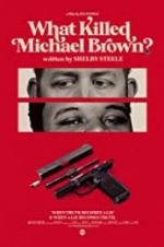 Watch What Killed Michael Brown? Movie25